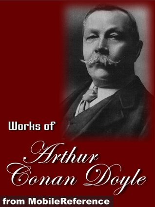 Works of Arthur Conan Doyle.