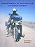 Trans-Africa By Motorcycle: A Father's Diary