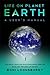 Life On Planet Earth: A Use...