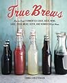 True Brews: How t...