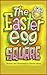 The Easter Egg Square by Charles Akins