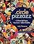 Circle Pizzazz: 12 Vibrant Quilt Projects - Easy Curves--Endless Possibilities