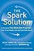 The Spark Solution: A Compl...