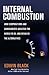 Internal Combustion by Edwin Black Internal Combustion by Edwin Black
