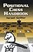 Positional Chess Handbook: 495 Instructive Positions from Grandmaster Games (Dover Chess)