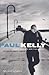 Don't Start Me Talking by Paul  Kelly