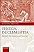 Seneca: De Clementia