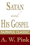 Satan and His Gospel