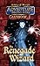 The Renegade Wizard (Advent...