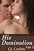 His Domination - Part 3