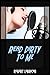 Read Dirty To Me