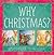 Why Christmas?