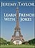 Learn French with Jokes