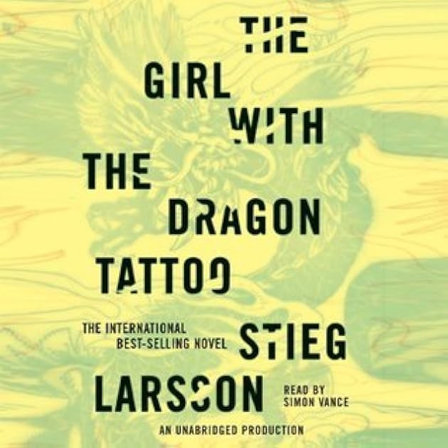 The Girl with the Dragon Tattoo (Millennium, #1)