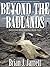 Beyond the Badlands