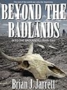 Beyond the Badlands