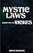 MYSTIC LAWS SECRET WAYS TO RICHES