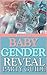 Baby Gender Reveal Party Guide Book by Eleanor  Prior