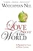 Love Not the World by Watchman Nee