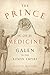The Prince of Medicine: Galen in the Roman Empire