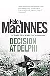 Decision at Delphi by Helen MacInnes