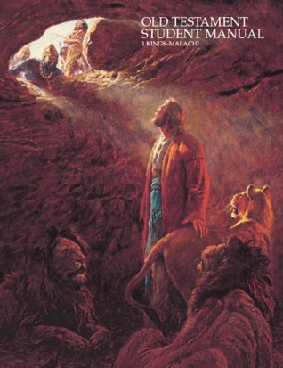 Old Testament Student Manual: 1 Kings - Malachi (Paperback)