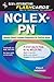 NCLEX-PN Flashcard Book (Nursing Test Prep)