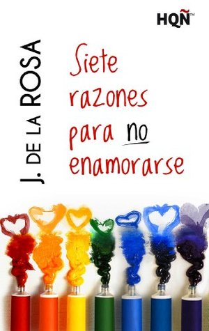 Siete razones para no enamorarse (ebook)