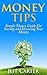 Money Tips: Simple Money Gu...