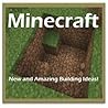 Minecraft: New and Amazing Building Ideas!