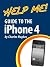Help Me! Guide to the iPhon...
