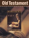 Old Testament Seminary Student Study Guide