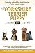 Your Yorkshire Terrier Puppy Month By Month by Debra M. Eldredge