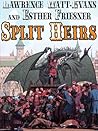 Split Heirs by Lawrence Watt-Evans