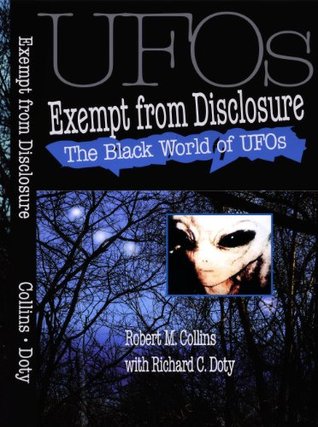 The Black World of UFOs: Exempt from Disclosure (Kindle Edition)