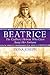 BEATRICE The Cadbury Heiress Who Gave Away Her Fortune by Fiona Joseph