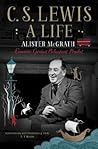 C. S. Lewis: A Life: Eccentric Genius, Reluctant Prophet Book cover for C. S. Lewis: A Life: Eccentric Genius, Reluctant Prophet