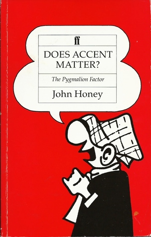 Does accent matter?: The Pygmalion factor (Paperback)