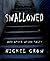 Swallowed and Other Weird T...