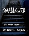 Swallowed and Other Weird Tales