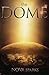 The Dome by Nova Sparks