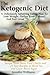 The Ketogenic Diet: A Delic...