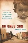 No One's Son: The...
