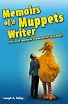 Memoirs of a Muppets Writer: (You Mean Somebody Actually Writes That Stuff?) Book cover for Memoirs of a Muppets Writer: (You Mean Somebody Actually Writes That Stuff?)
