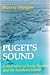 Puget's Sound: A Narrative of Early Tacoma and the Southern Sound