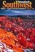 Photographing the Southwest: Volume 1--Southern Utah