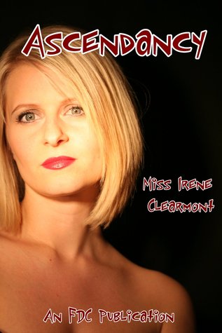 Ascendancy (Kindle Edition)