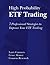 High Probability ETF Trading: 7 Professional Strategies to Improve Your ETF Trading