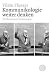 Kommunikologie weiter denken by Vilém Flusser Kommunikologie weiter denken by Vilém Flusser