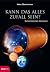Kann das alles Zufall sein?: Geheimnisvolles Universum